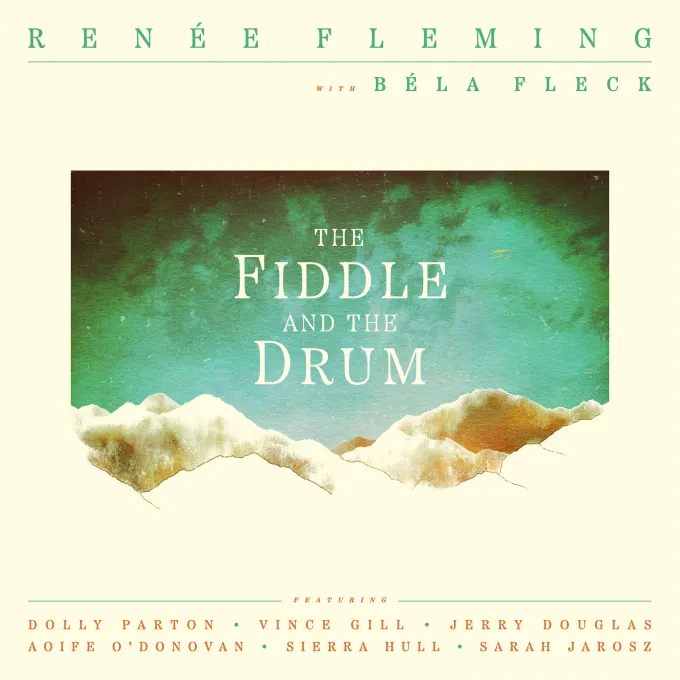 Bela Fleck & Renee Fleming The Fiddle and the Drum